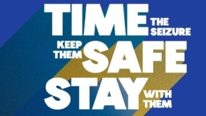 TIME, SAFE, STAY- how to respond when someone has an epilepsy seizure